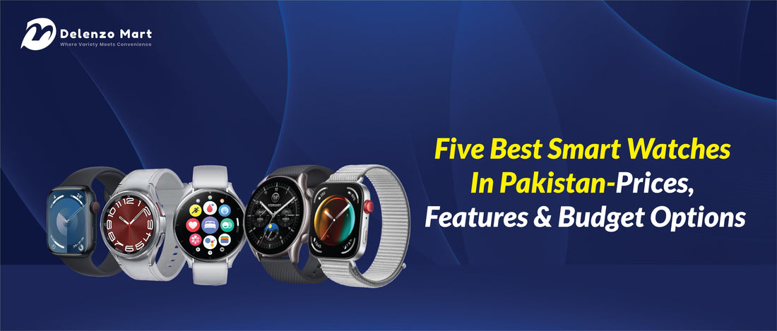 Best Smart Watches in Pakistan at best price