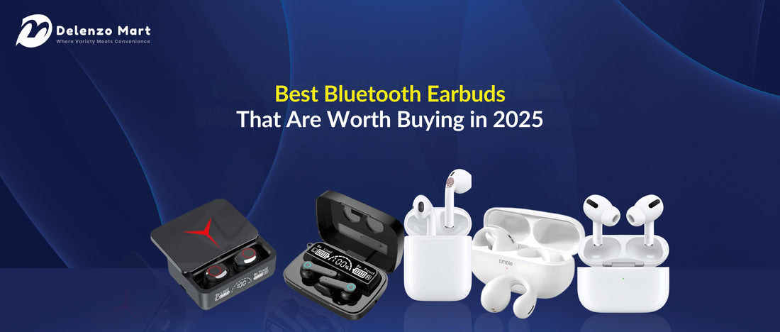 Best Bluetooth Earbuds That Are Worth Buying in 2025