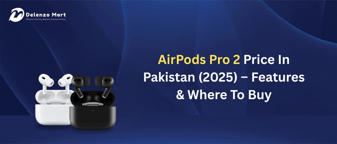 Airpods Pro 2 Price in Pakistan