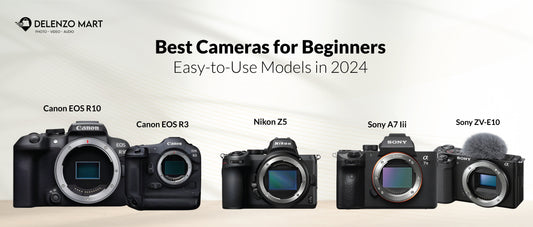 Best Cameras for Beginners: Easy-to-Use Models in 2024 - Delenzo Mart