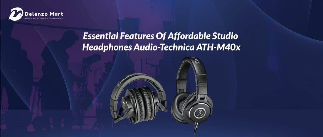 Essential Features Of Affordable Studio Headphones Audio-Technica ATH-M40x