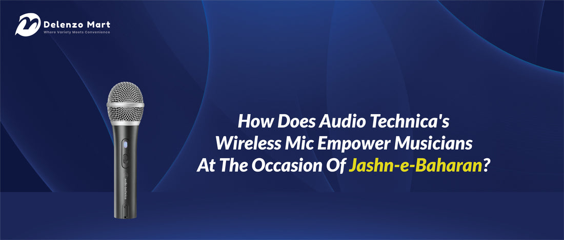 How Does Audio Technica's Wireless Mic Empower Musicians At The Occasion Of Jashn-e-Baharan?