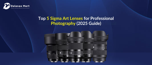 Top 5 Sigma Art Lenses for Professional Photography (2025 Guide)